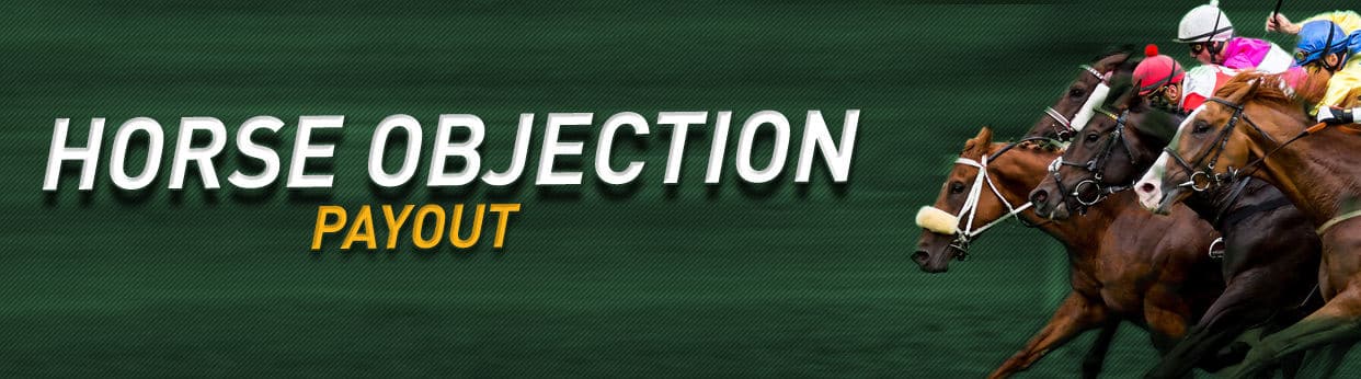 Horse Objection Payout