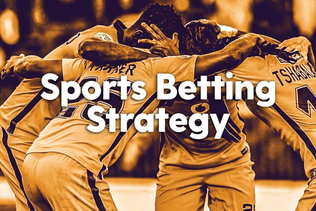 Sports Betting Strategy