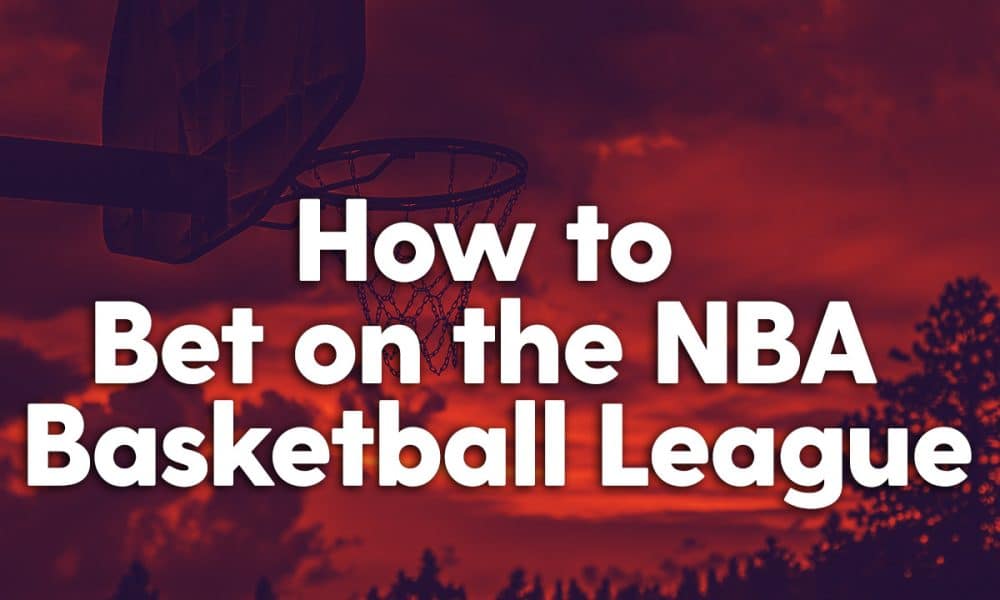 bet on the NBA basketball league