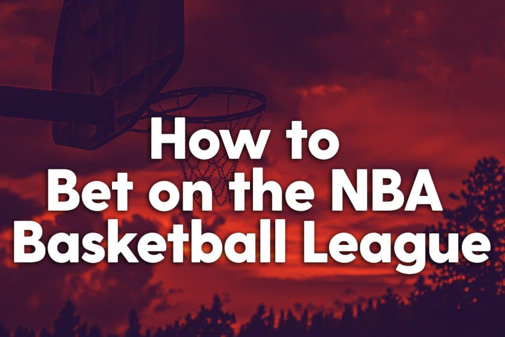 bet on the NBA basketball league