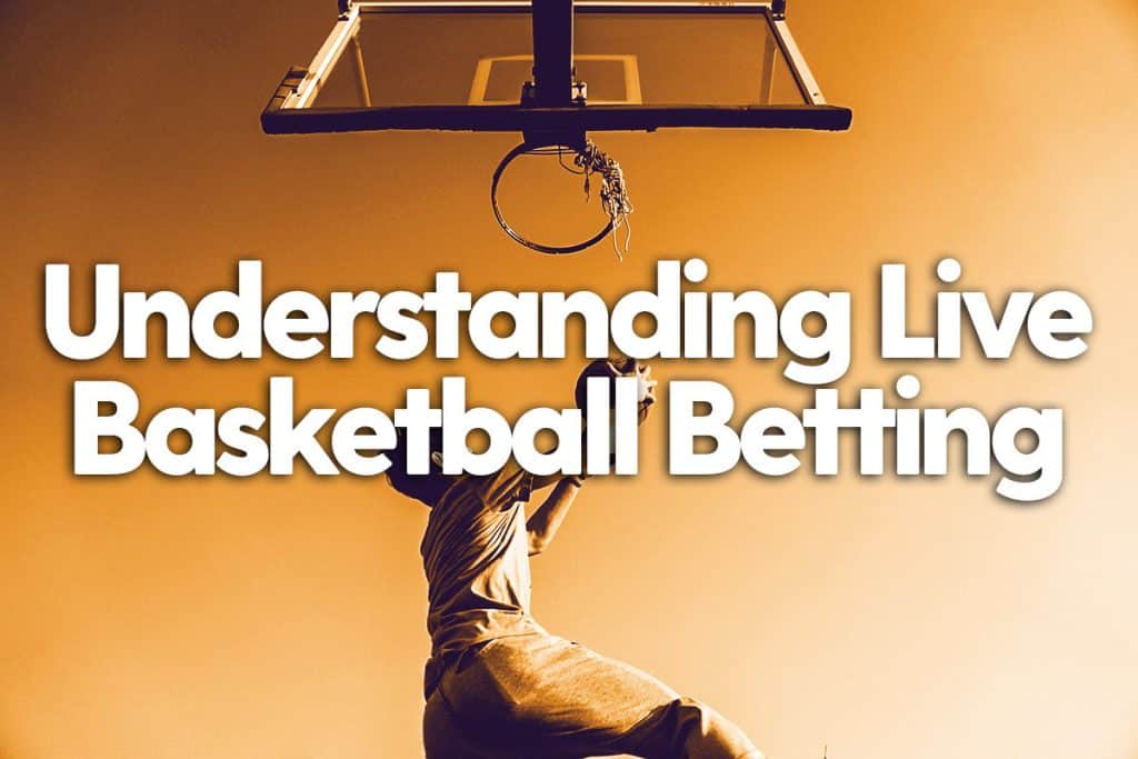 live basketball betting online