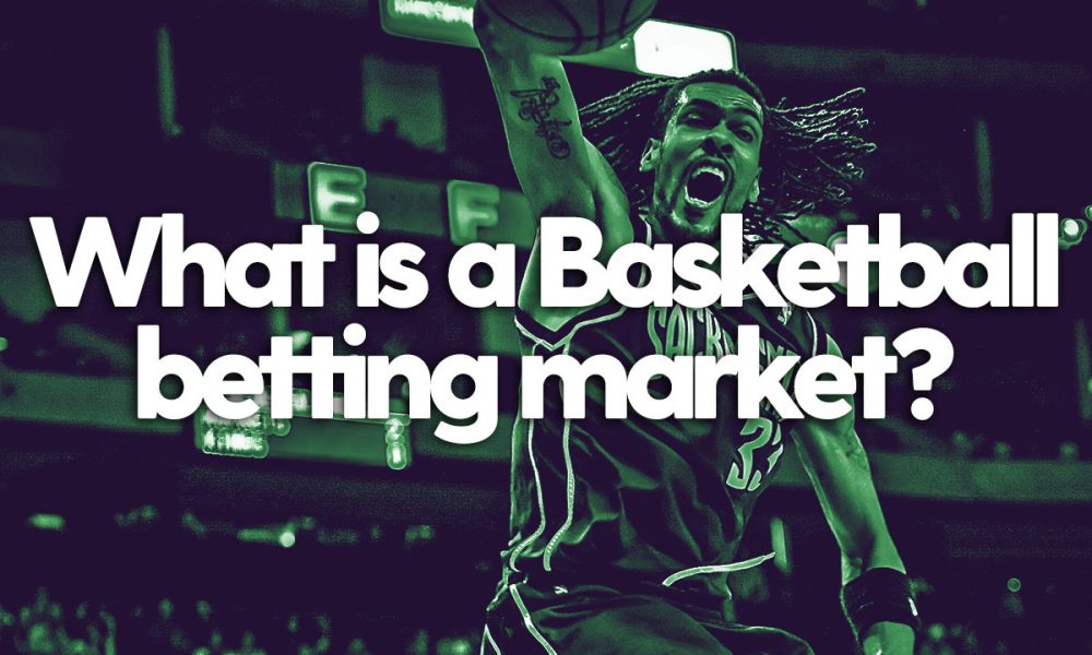What-is-a-Basketballbetting-market-