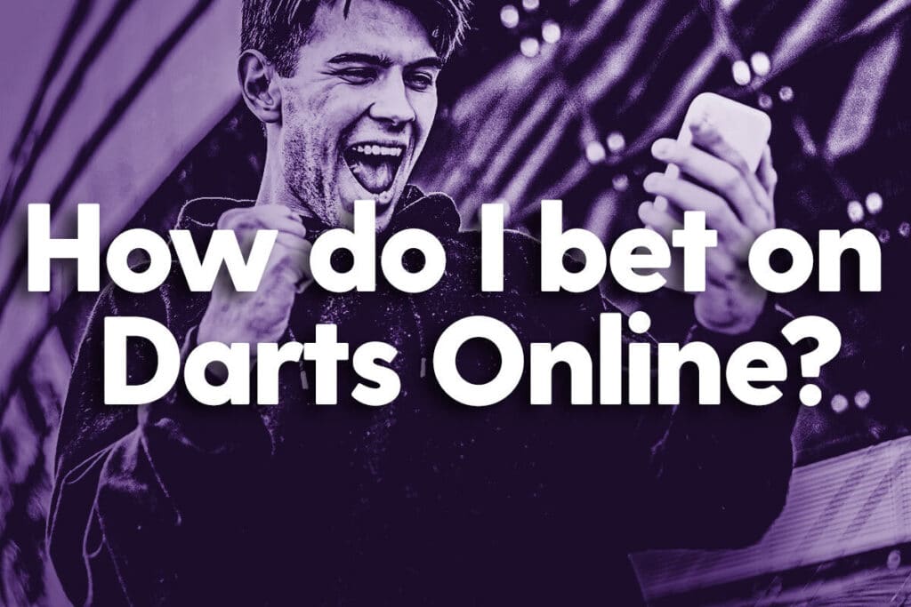 How to bet on darts online