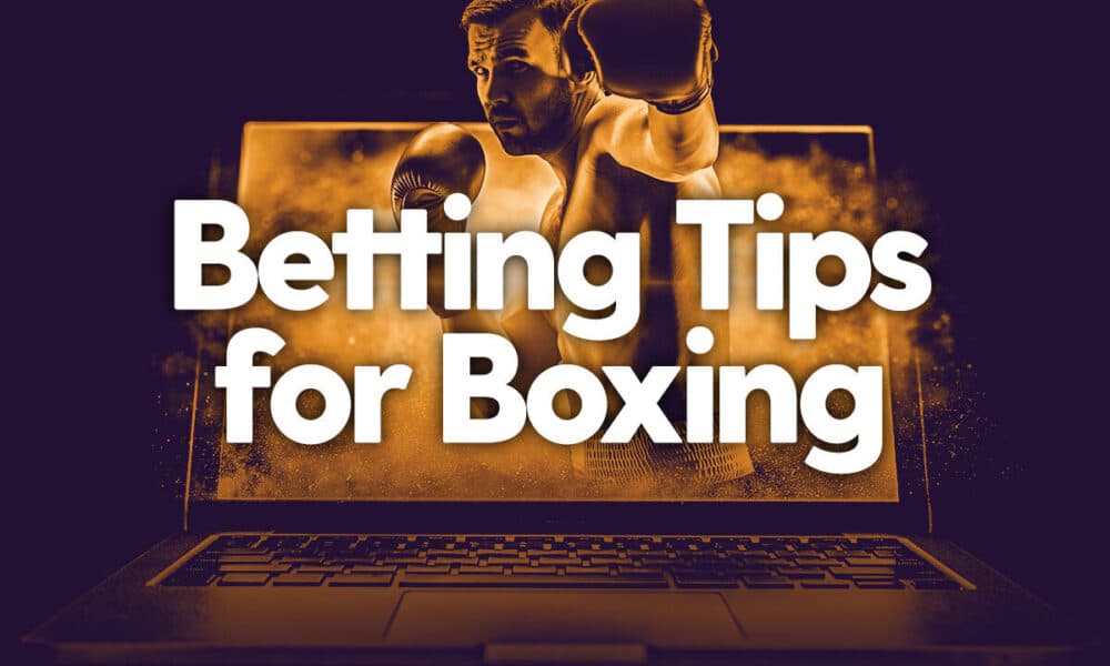 boxing betting tips